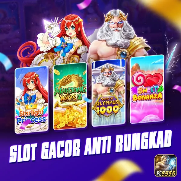 K5555 Slot Anti Rungkad Indonesia